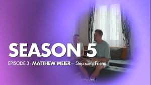 S5E3: Why Matthew Meier fuck Hot MILF while Step Son was in Share Bed with Step Mom?