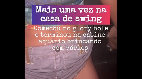 No swing brincando no glory hole e na cabine aquário com vários!