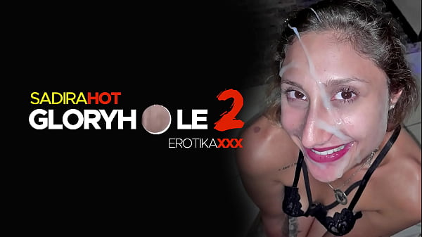 Sadira Hot – Gloryholes 2 – EROTIKAXXX – Trailer