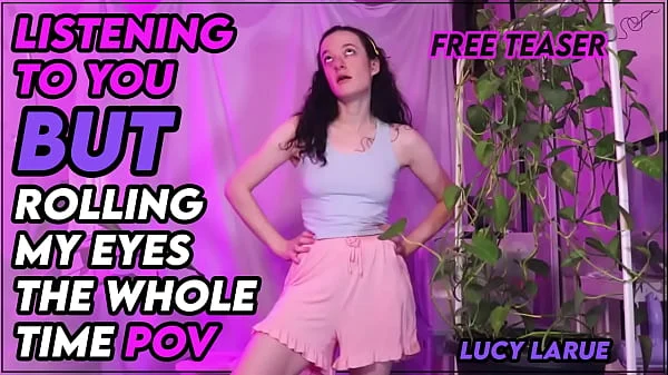 Listening To You But Rolling My Eyes The Whole Time POV
