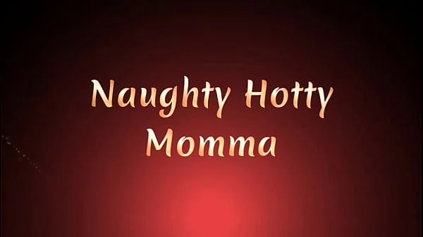 Hotty Notty Momma