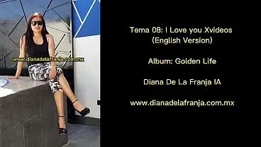 I Love You Xvideos (English Version) Diana De La Franja