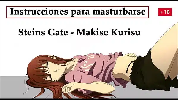 Instrucciones para masturbarse con Makise del anime Steins Gate, ella quiere tu semen para su laboratorio.