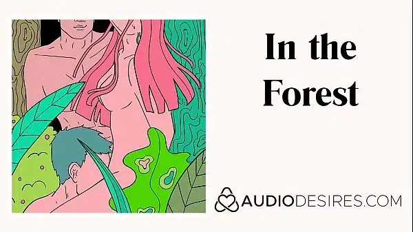In the Forest – Sexy ASMR Audio Porn Sex Story Roleplay Moaning