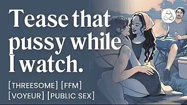 ASMR Audio Porn: Outdoor FFM Threesome with Two Horny Roommates – Voyeur, Pussy Eating & Teasing – Erotic Audio Roleplay for Women
