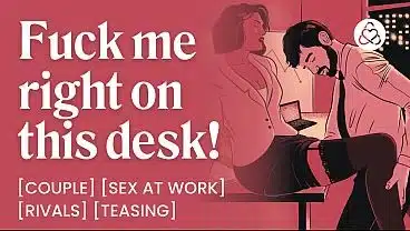 ASMR Audio Porn: Two Work Rivals Fuck Late in the Office – Public Sex, Fingering & Teasing – Erotic Audio Roleplay for Women